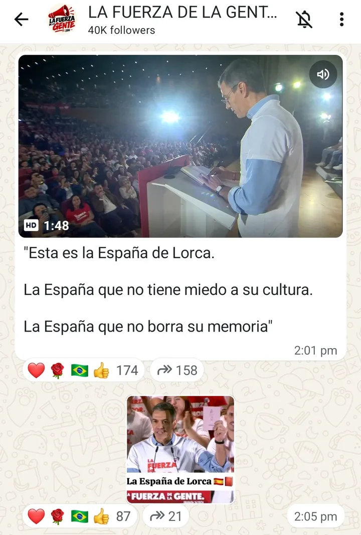 Screenshot des Kanals LA FUERZA DE LA GENTE mit 40.000 Followern. Ein 1:48 langes Video von Pedro Sánchez bei einer Kundgebung mit dem Text "Esta es la España de Lorca. La España que no tiene miedo a su cultura. La España que no borra su memoria" (das ist das Spanien von Lorca; das Spanien, das keine Angst vor seiner Kultur hat; das Spanien, das seine Erinnerung nicht löscht) (174 Reaktionen, 158 Weiterleitungen), darunter ein Sticker mit Sánchez und dem Text "La España de Lorca" (87 Reaktionen, 21 Weiterleitungen).